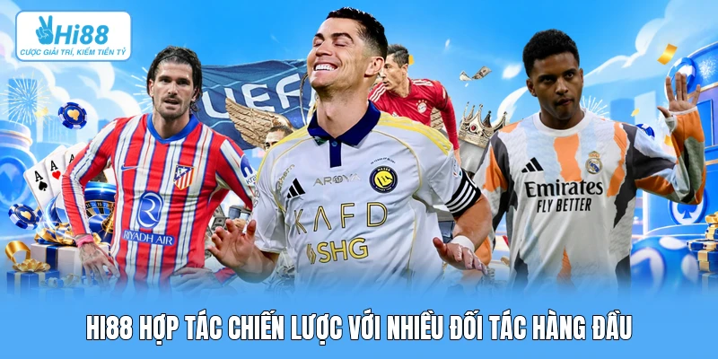 Hi88 hợp tác chiến lược với nhiều đối tác hàng đầu